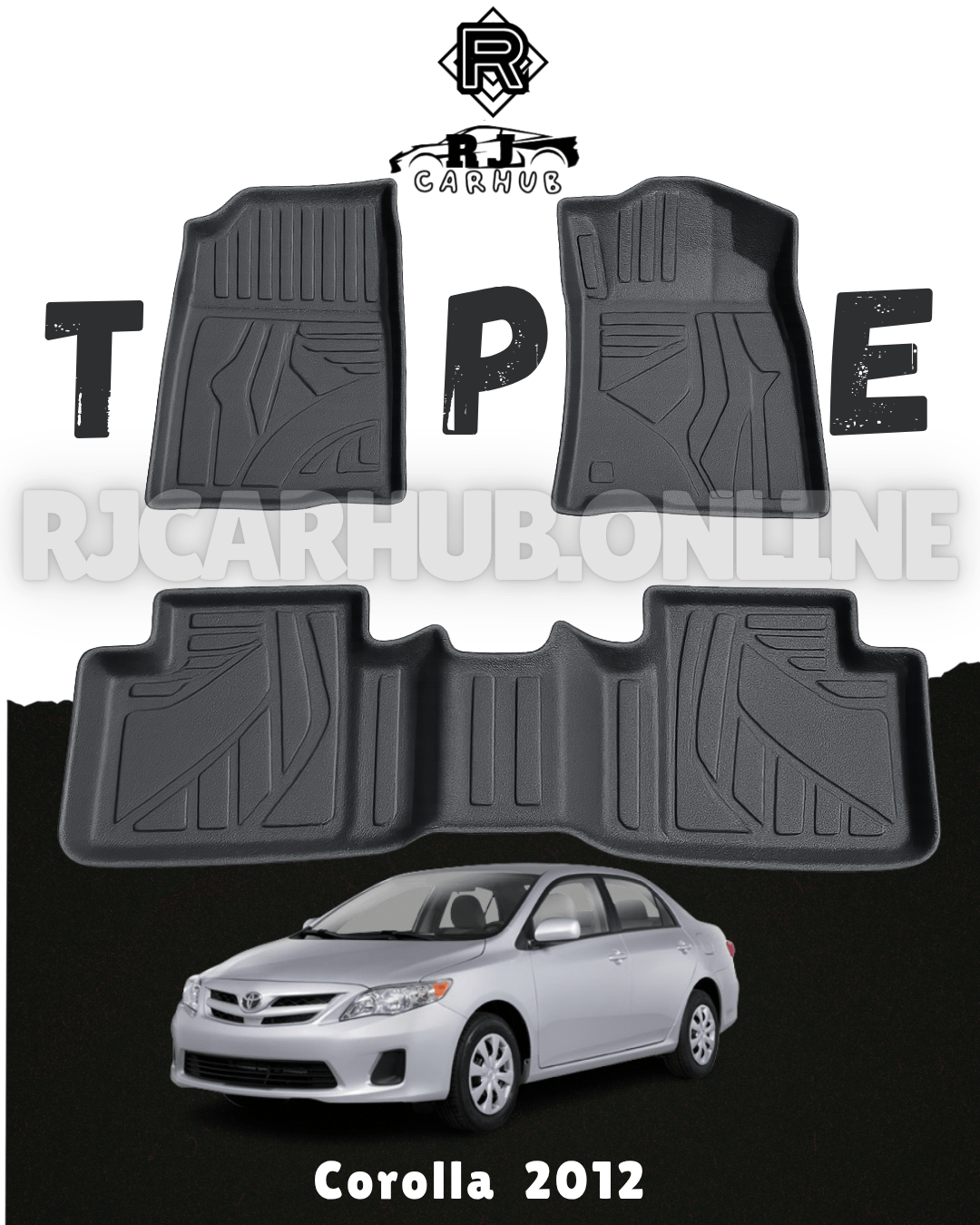 Toyota Corolla TPE Floor Mats Black 3 pcs 2012 - Premium Car Accessories by RJCARHUB Pakistan